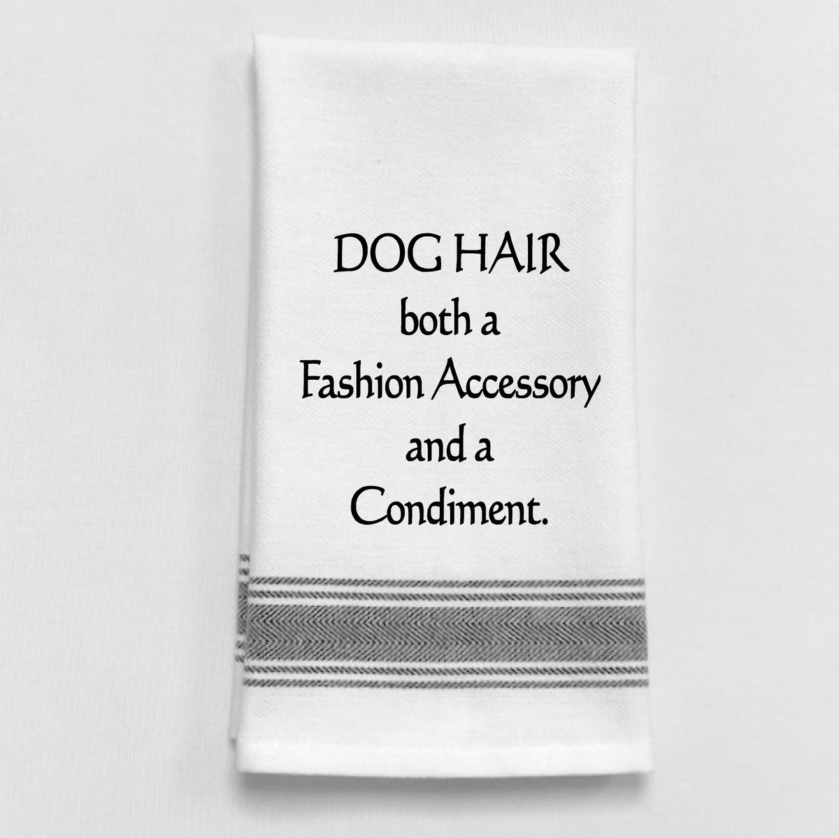 Dog hair both a condiment outlet and a fashion accessory