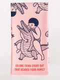 Blue Q - "Do One Thing Every Day That Scares Your Family" - Screen-Printed Kitchen Towel