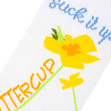 Suck It Up Buttercup - Women's Crew Socks