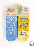 Blue Q "I've Got That New Baby Smell/Try Not To Fuck Me Up" - Baby Socks