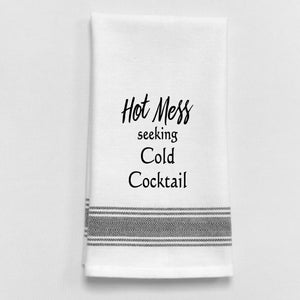 Wild Hare Kitchen Towel "Hot Mess Seeking Cold Cocktail"