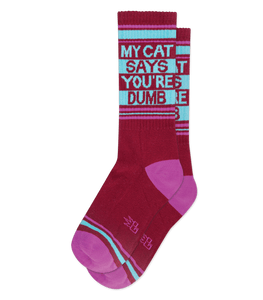 Gumball Poodle "My Cat Says You're Dumb" (Unisex Socks)