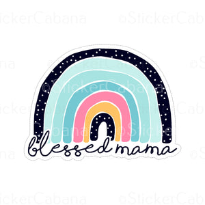 Sticker (Large & Small Options): "Blessed Mama" Rainbow