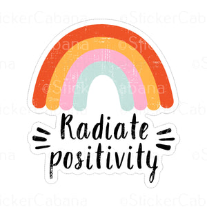 Sticker (Small): "Radiate Positivity" Rainbow