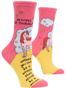 Blue Q "Always Be Yourself Unless You Can Be A Unicorn" (Women's Socks)