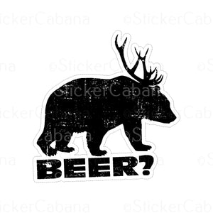 Sticker (Large & Small Options): "Beer?" Bear-Deer
