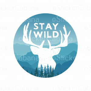 Sticker (Large & Small Options): "Stay Wild" Deer, Mountains, Forest